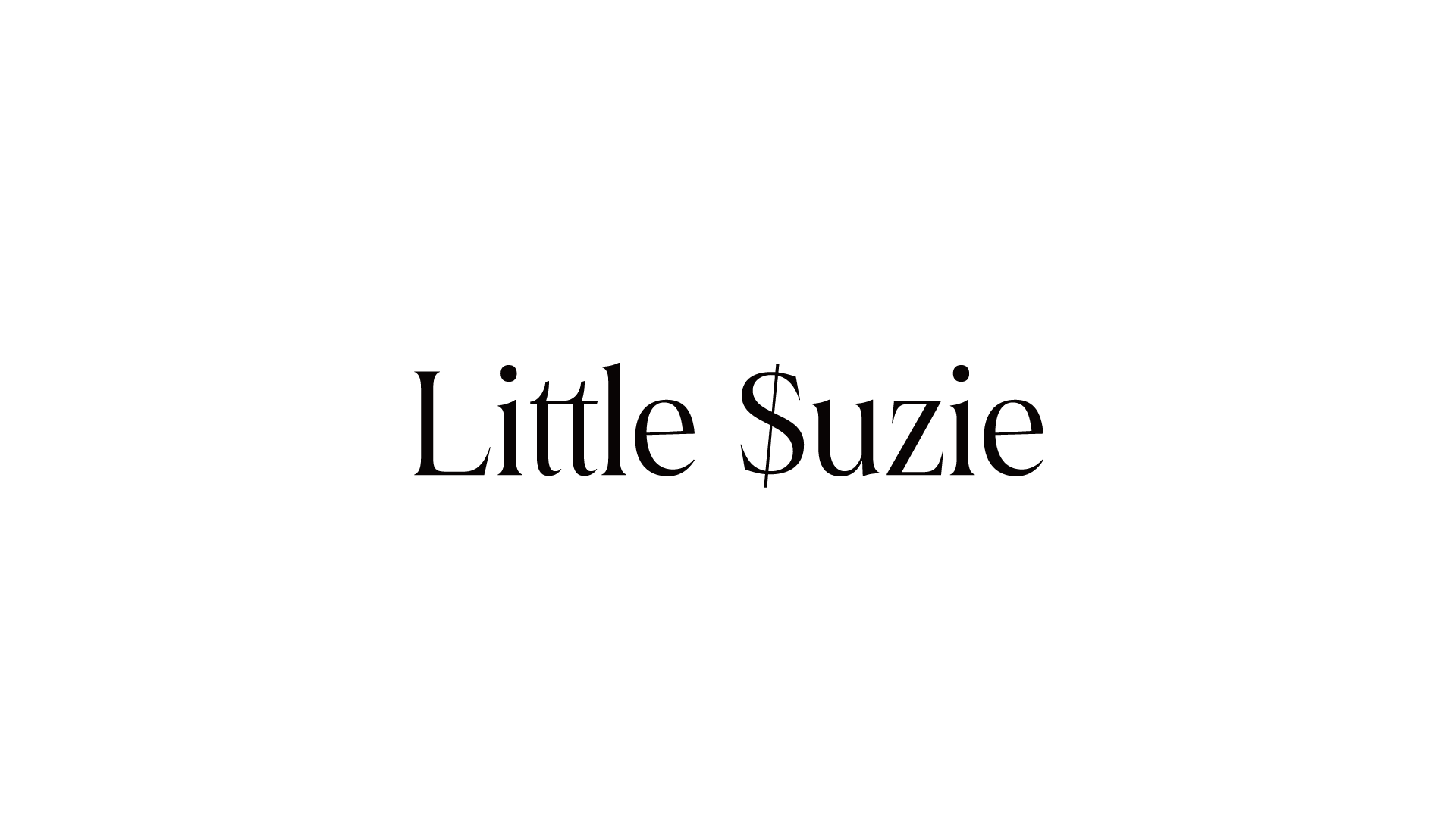 Little $uzie リトルスージー